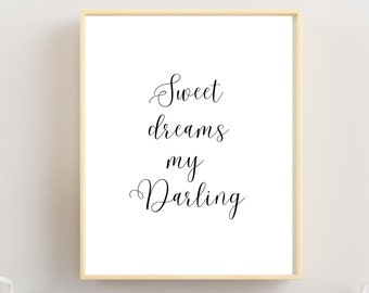 Dulces sueños mi querida impresión / impresión de guardería / arte de pared imprimible / arte de pared para habitación de niños / impresiones de guardería / citas de decoración de guardería