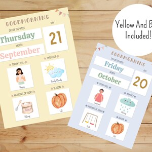 May include: Two printable daily schedule cards for children. The first card is yellow and features the date Thursday, September 21st. The second card is blue and features the date Friday, October 20th. Both cards include a section for the day's weather, season, how the child is feeling, and a highlight of the day.