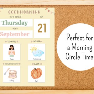 May include: A yellow and white printable chart with the text "Goodmorning" and the date "Thursday, September 21". The chart also includes icons for weather, mood, and a highlight of the day. The text "Perfect for a Morning Circle Time!" is written on a white circle.