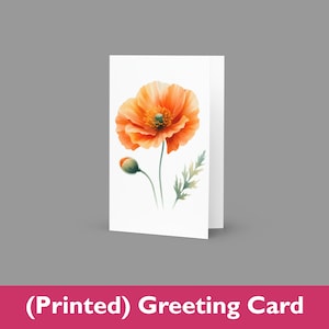 Poppy Flower: Greeting Card (4x6) Poppy Card / Poppy Botanical Flower Card / Blank Card / Poppy Greeting Card / Orange Poppy Flower