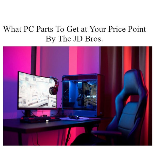 What PC Parts To Get At Your Price Point