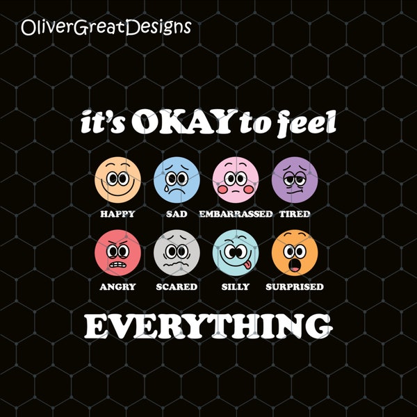 It's Okay To Feel All The Feels Png, Mental Health Png, Emotions Png Inclusion Png, Speech Therapy Png, BCBA Png, RBT Png, ABA Png, Para Png