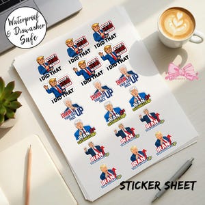 May include: A sheet of stickers with political satire. The stickers feature illustrations of a politician with the text "I DID THAT" next to a gas price of £4.00. Other stickers say "Iran Your Gas Price Up".