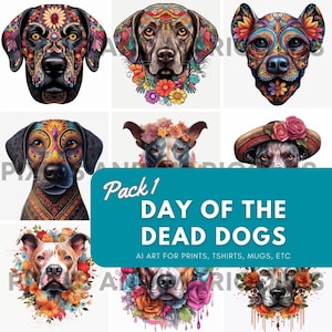 Dias de los Muertos Dogs - PACK 1 - Prints Art Prints for Home Decor - TShirts - 10 IMAGE SET - Day of the Dead