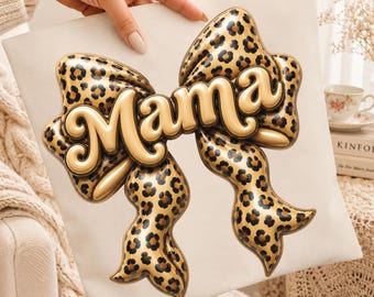 Mama 3d Inflated Puff PNG, Trendy Mama PNG, Leopard Print Mama PNG, Mama Clipart, Bow png, Leopard bow png, coquette bow png