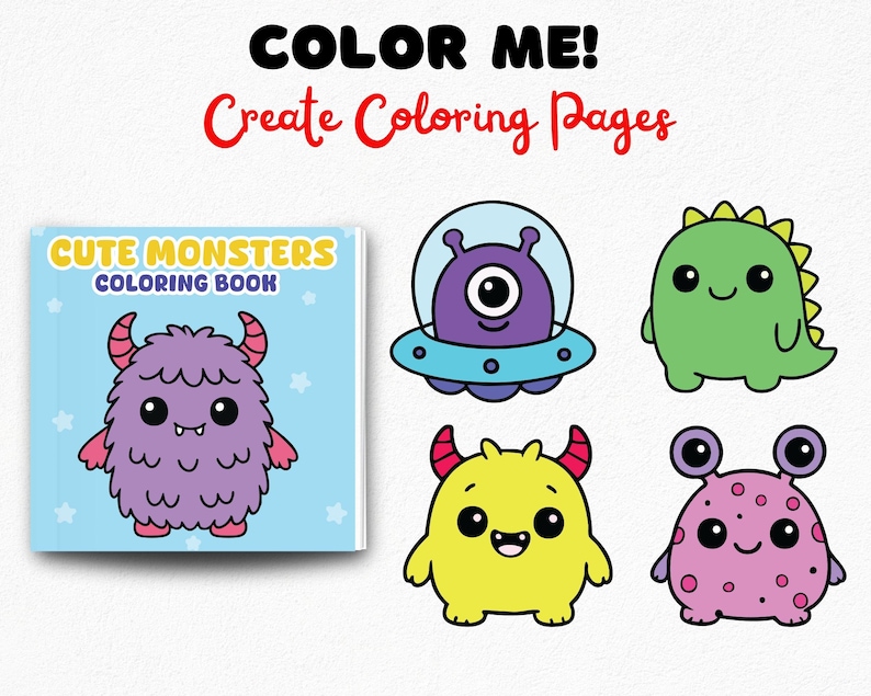 May include: A coloring book titled "Cute Monsters Coloring Book" with a purple monster illustration. The image also features several cartoon monster illustrations in various colors, including green, yellow, purple, and pink. Text at the top reads "COLOR ME! Create Coloring Pages."