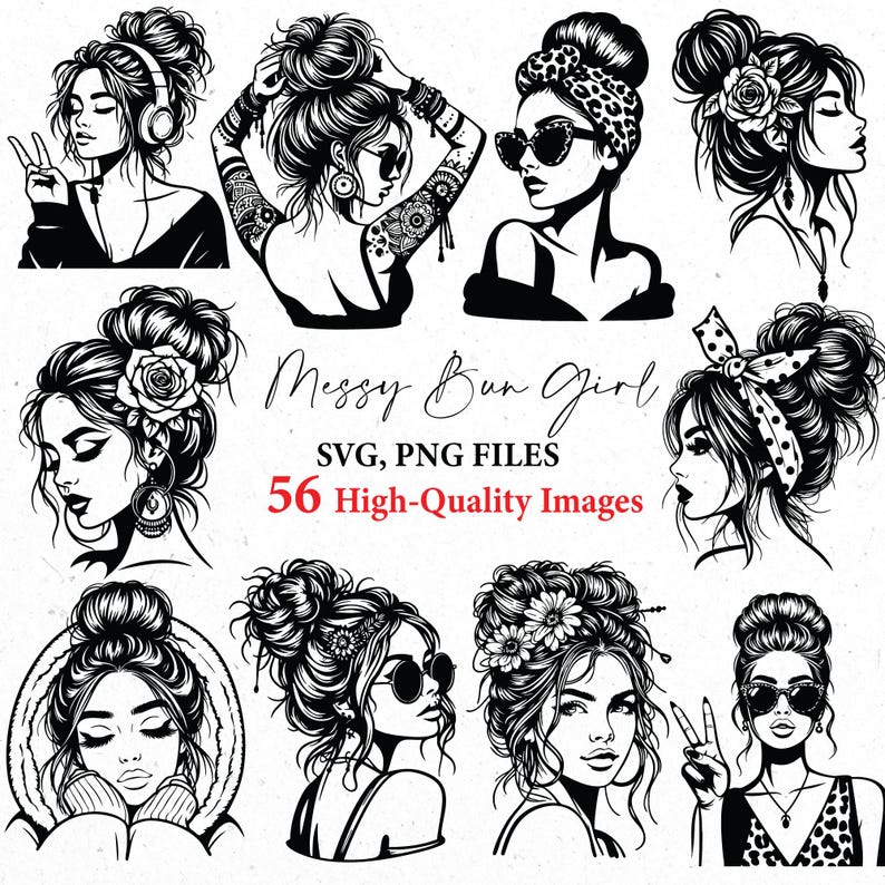Messy Bun Girl SVG, Mom Life svg, Messy Hair Don't Care svg, Sassy Girl svg, Woman svg bundle, svg-filer, Bun Frisyr SVG, Girl svg Cricut bild 2