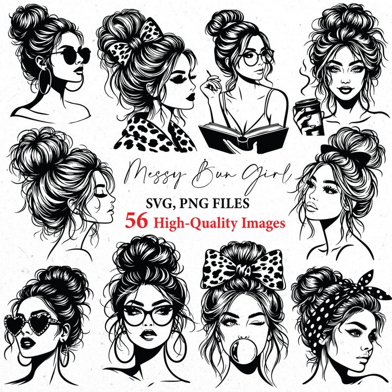Messy Bun Girl SVG, Mom Life svg, Messy Hair Don't Care svg, Sassy Girl svg, Woman svg bundle, svg-filer, Bun Frisyr SVG, Girl svg Cricut bild 1