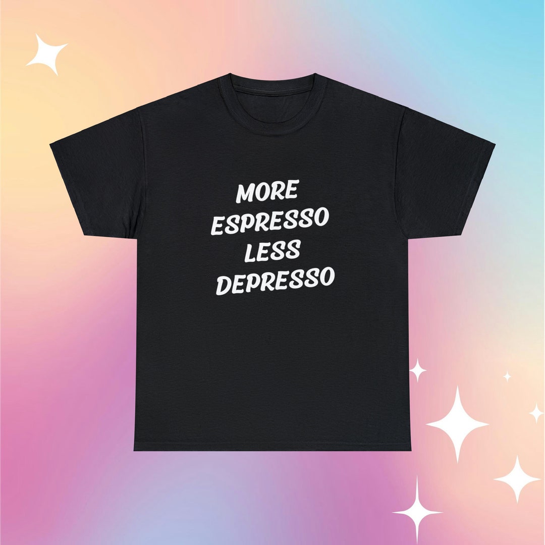 Funny Shirt Funny Sayings Teeshirt Funny Gift for Him Her Etsy