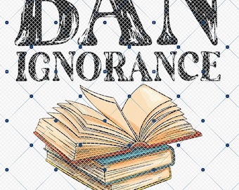 Banned Book Week Ban Ignorance Not Books Png , Reading Lovers Png, Ban Bigots Not Books, Read Banned books Png, Book Lover Png