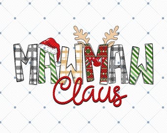 Mawmaw Claus Christmas Family Png, Cute Christmas Png, Christmas Lights Png, Christmas Santa Png, Christmas Reindeer Png, Funny Xmas Png