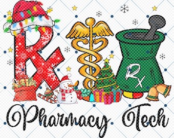 Pharmacy Tech Christmas Png, Christmas png, Christmas Pharmacy png, Pharmacy Tech png, Sublimate designs, Xmas Gift, Nurse Christmas Png