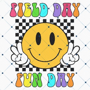 May include: A retro-style graphic with the words "FIELD DAY FUN DAY" in colorful bubble letters. A yellow smiley face with peace signs is centered on a black and white checkered background. The design has a vintage, playful vibe.