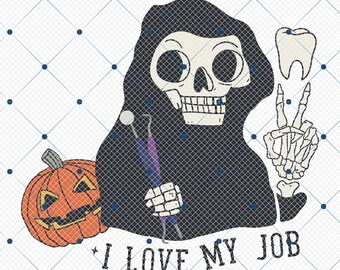 I Love My Job Funny Dental Halloween Png, Halloween Dental Life Png, Spooky Dental Assistance, Dental Hygienist Png, Pediatric Dentist Png