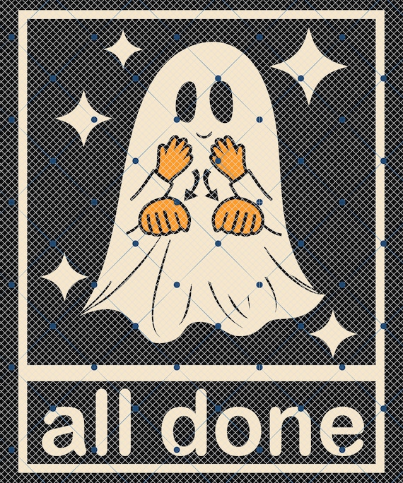 All Done Halloween Ghost Png, SPED Teacher Halloween Png, All Done Sign Language Png, Speech Pathology Png, Teacher Png, Trendy Halloween