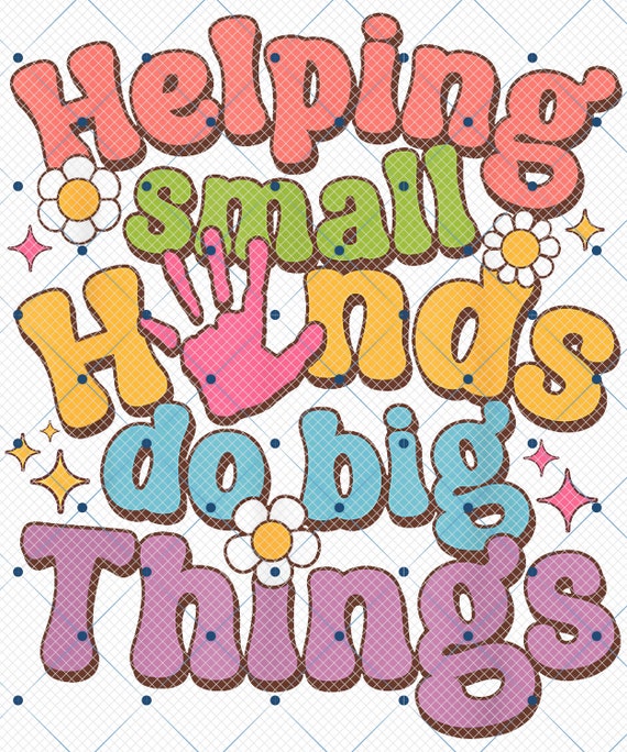 Helping Small Hands Do Big Things Png, Occupational Therapy Png, Occupational Therapist Png, OT Png, Healthcare Png, Mental Health Png