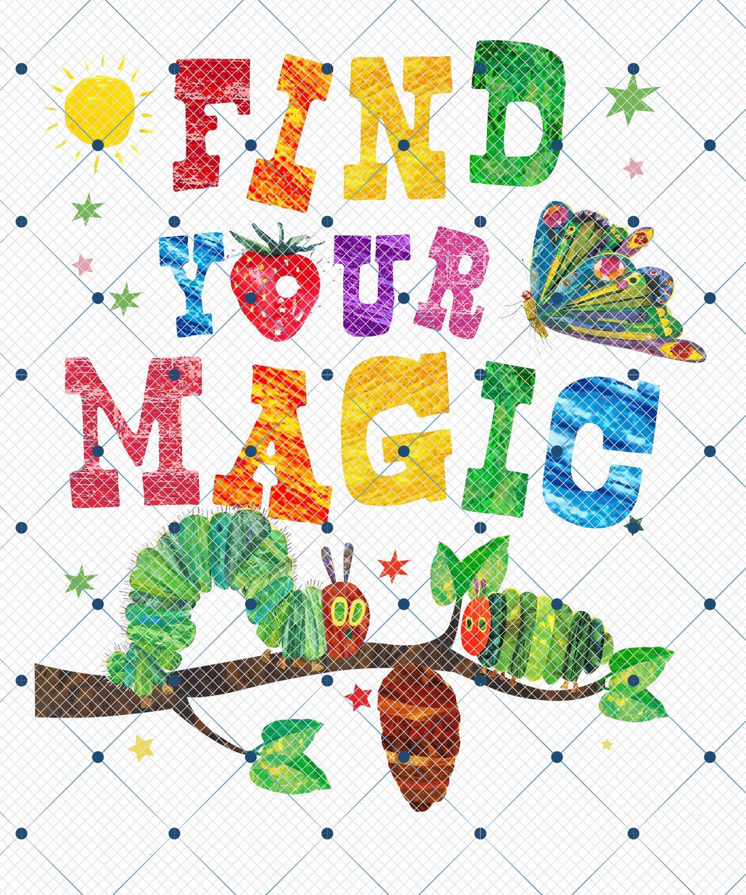 Find Your Magic Png, Caterpillar Teacher Png, the Very Hungry