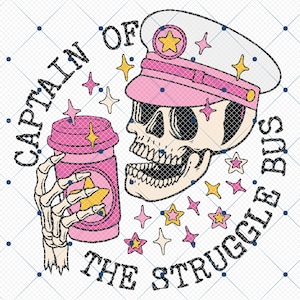 Captain Of The Struggle Bus Png, Funny Mom Png, Funny Skeleton Png, Mother's Day Woman Png, Funny Mom Png, Sarcastic Gifts, Struggle Bus Png