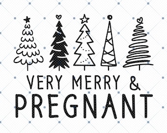 Very Merry And Pregnant Png, Christmas Tree Png, Christmas Pregnant Annoucement Png, Pregnancy Christmas Png, Mother Baby Nurse, LD Nurse