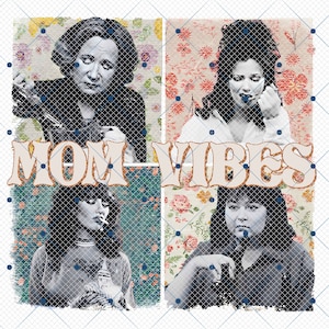 Könnte beinhalten: Eine Collage aus vier Bildern mit Vintage-Ästhetik. Jedes Bild zeigt eine Frau in einer anderen Pose. Der Text "MOM VIBES" ist über die Bilder gelegt.
