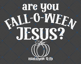 Czy jesteś Fall-O-Ween Jesus Png, Falloween Jesus Png, Christian Fall Halloween Png, Jezus Png, Matthew Bible Png, Trendy Halloween Png