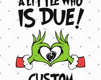 A Little Who is Due Custom Png, Christmas Pregnancy Announcement Png, Funny Christmas Png, Nurse Christmas,Gift For Mom,Christmas Couple Png