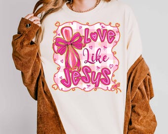 Love Like Jesus png, Valentine Christian png, Pink Jesus png, Christian Valentine png,Jesus Valentine png, Religious Valentine, Trendy Vday