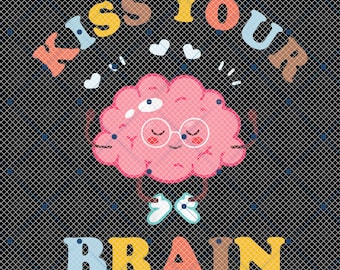 Kiss Your Brain Png, Cute Teacher Appreciation Png, Back To School Png, Teachers Love Brains, Mental Health Png, Cute Retro Teacher Png