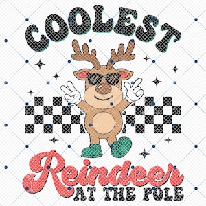 May include: A cartoon reindeer wearing sunglasses and green boots, giving a peace sign. The text reads "COOLEST Reindeer AT THE POLE" in a retro font. The background is white with a checkered pattern and stars.
