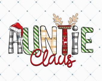 Auntie Claus Christmas Family Png, Cute Christmas Png, Christmas Lights Png, Christmas Santa Png, Christmas Reindeer Png, Funny Xmas Png