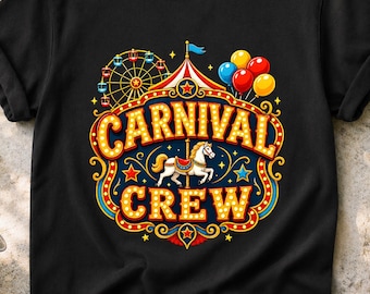 Carnival Crew PNG, Circus Tent Festival Png, Funny Carnival Party Png, Circus Birthday Shirt Design Png, Digital Download