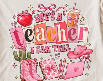 Back To School PNG, She's A Teacher I Can Tell Png, Western Teacher Png, School Teacher Shirt Design, First Day Of School Digital Download