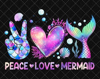 Peace Love Mermaid PNG: Beach Vacation Design (Digital Download)