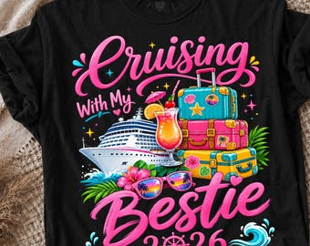 Cruising With My Bestie 2026 PNG, Bestie Trip Png, Girl Trip Shirt Design, Cruising Vacation Png, Digital Download
