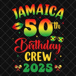 Jamaica 50th Birthday Crew PNG: Birthday Trip Design (Digital Download)