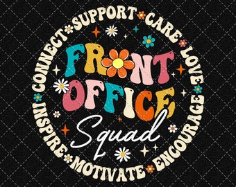 Front Office Png, Front Office Dream Team Png, School Secretary, Back to school Png, Office Staff Png, Office Squad Png Digital Download