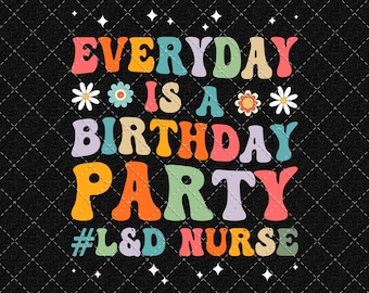 L&D Nurse PNG, Labor And Delivery Png, Nurse Life Png, Nurse Week Png, Nurse Shirt Png, Retro Nurse Png (Digital Download)