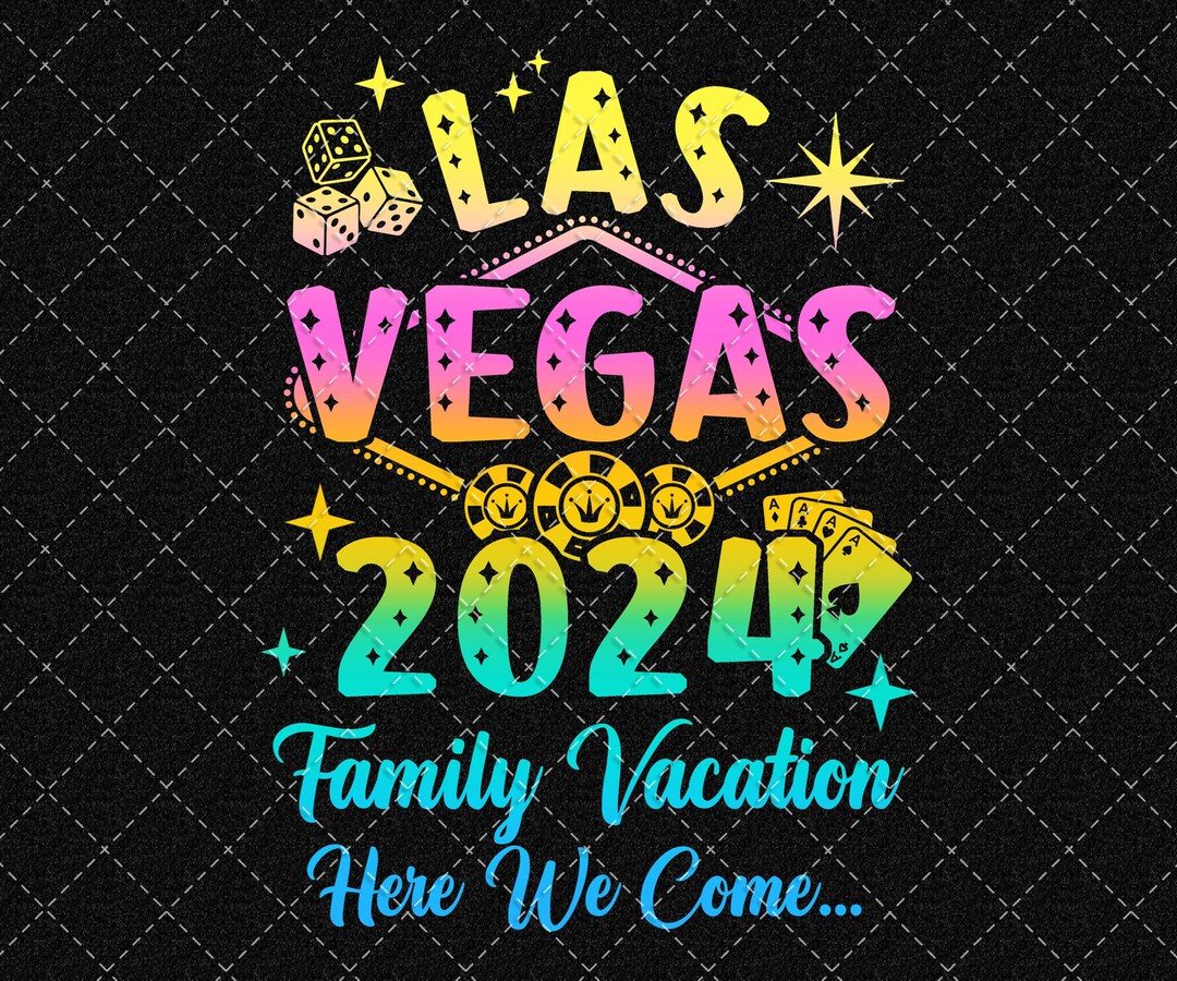 Las Vegas Vacation 2024 Png, Family Vacation Png, Summer Vacation Png