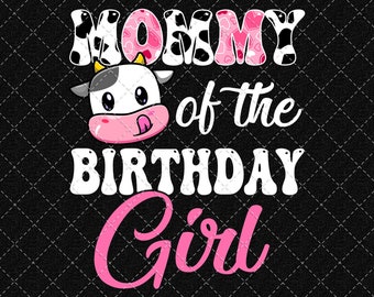Mama des Geburtstagskindes Farm Kuh PNG, 1. Geburtstag Kuh Png, süße Kuh Geburtstagskind Png, Kuhliebhaber Png, Mama Kuh Png (digitaler Download)