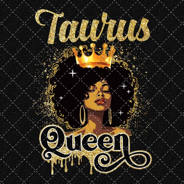 Birthday Queen Png, Taurus Queen Png, Birthday Girls Png, Black Girl Birthday Afro Woman PNG Digital Download