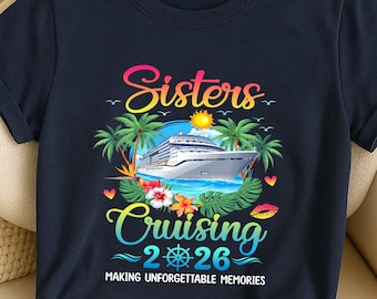 Sisters Cruising 2026 PNG, Besties Trip Png, Sisters Cruise Trip Png, Beach Summer Vacation Png, Sisters Trip Design Png, (Digital Download)