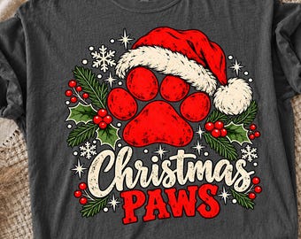 Christmas Paws PNG, Dog Christmas PNG, Santa Paws Sublimation Design, Cute Dog Christmas , Holiday Pet Lover PNG, Digital Download