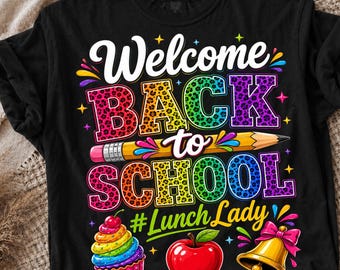 Lunch Lady PNG, Welcome Back To School Png, School Cafeteria Worker Png, Lunch Lady Shirt Design, Digital Download