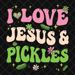 Pickle Png, ich liebe Jesus & Pickles Png, Liebhaber Pickle Gurke Png digitaler Download