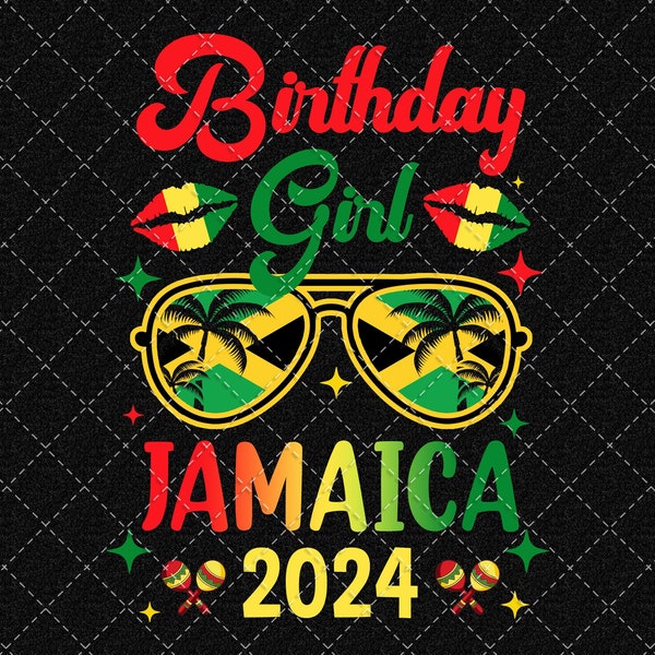 Birthday Girl Jamaica 2024 Png, Birthday squad, Family trip Png, Jamaica vacation Png, Family Matching Jamaica Travel Png Digital Download