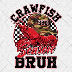 Crawfish Season Bruh Png, Seafood Lover Png, Crawfish Png, Crawfish Season Preppy Png, Crawfish Boil Png Digital Download