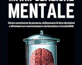 PERSUASION: Forbidden Techniques of Mental Manipulation