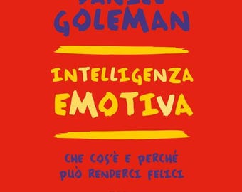 Intelligenza emotiva: Che cos'è e perché può renderci felici