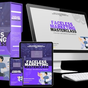 May include: A purple and white digital marketing course called "Faceless Marketing Masterclass" is displayed on a computer monitor, a tablet, a smartphone, and a book. The course teaches how to profit from digital marketing without showing your face.