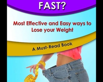 how to lose weight fast for man and women! (ebook)